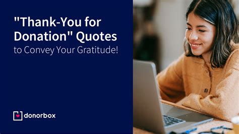20 “Thank You for Donation” Quotes to Convey Your Gratitude.